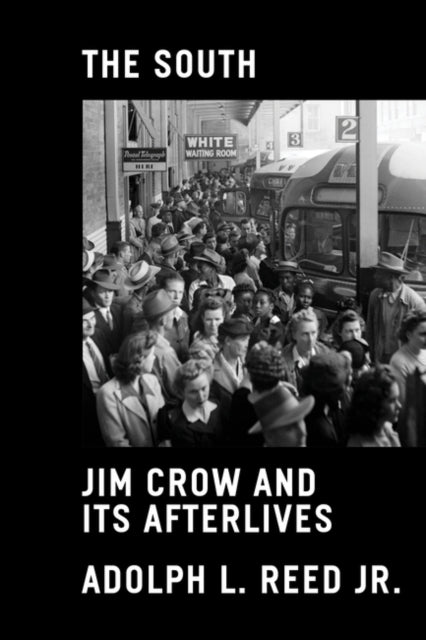 Book cover of: South. By: Adolph Reed
