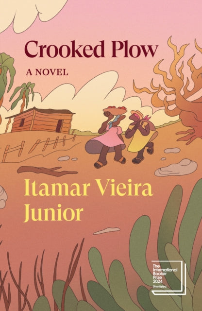 Crooked Plow 9781839766404 Itamar Vieira Júnior