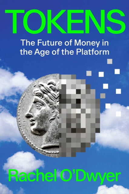 Book cover of: Tokens. By: Rachel O'Dwyer