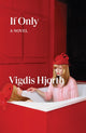 If Only 9781839768880 Vigdis Hjorth
