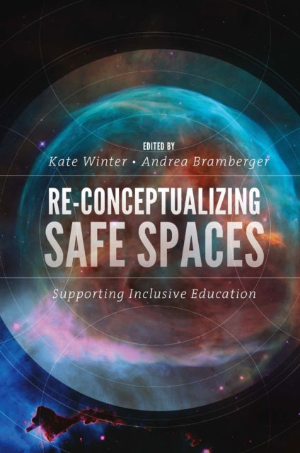 Book cover of: Re-Conceptualizing Safe Spaces. By: Kate Winter