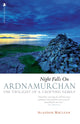 Book cover of: Night Falls on Ardnamurchan. By: Alasdair Maclean