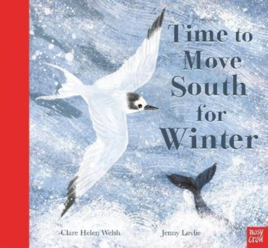 Book cover of: Time to Move South for Winter. By: WELSH, CLARE HELEN