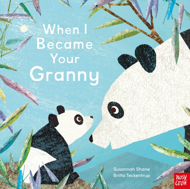 Book cover of: When I Became Your Granny. By: SHANE, SUSANNAH
