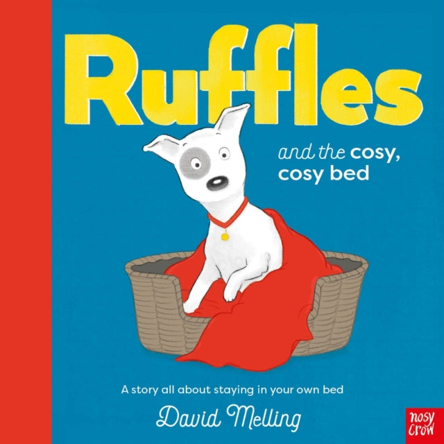 Book cover of: Ruffles and the Cosy, Cosy Bed. By: David Melling