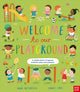 Welcome to Our Playground, A Celebration of Games Children Play Everywhere 9781839945038 Moira Butterfield