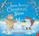 Book cover of: Snow Bunny's Christmas Show. By: Rebecca Harry