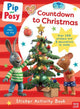 Book cover of: PIP & POSY COUNTDOWN TO CHRISTMAS. By: PIP & POSY