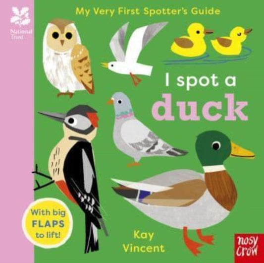 Book cover of: National Trust: My Very First Spotter's Guide: I Spot a Duck
