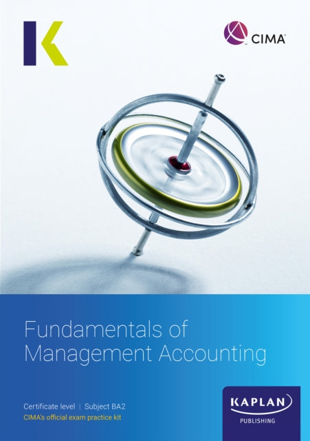 Book cover of: BA2 FUNDAMENTALS OF MANAGEMENT ACCOUNTING - EXAM KIT