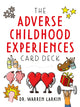 Book cover of: Adverse Childhood Experiences Card Deck