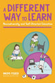 Different Way to Learn, Neurodiversity and Self-Directed Education 9781839973635 Naomi Fisher