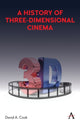 Book cover of: History of Three-Dimensional Cinema. By: David A. Cook