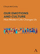 Book cover of: Our Emotions and Culture. By: E. Doyle McCarthy