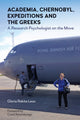 Book cover of: Academia, Chernobyl, Expeditions and the Greeks. By: Gloria Leon