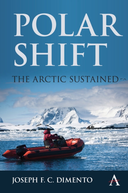 Book cover of: Polar Shift: The Arctic Sustained. By: Joseph F. C. DiMento
