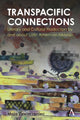Book cover of: Transpacific Connections: Literary and Cultural Production by and about Latin American Nikkeijin. By: Maja Zawierzeniec