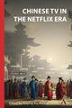 Book cover of: Chinese TV in the Netflix Era. By: Xu Xiaying (Richard Xu)