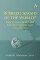 Book cover of: Is Brazil Afraid of the World?. By: Roberto Teixeira da Costa