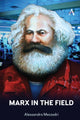 Book cover of: Marx in the Field. By: Alessandra Mezzadri