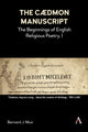 Book cover of: Cædmon Manuscript. By: Bernard J. Muir
