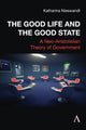 Book cover of: Good Life and the Good State. By: Katharina Nieswandt