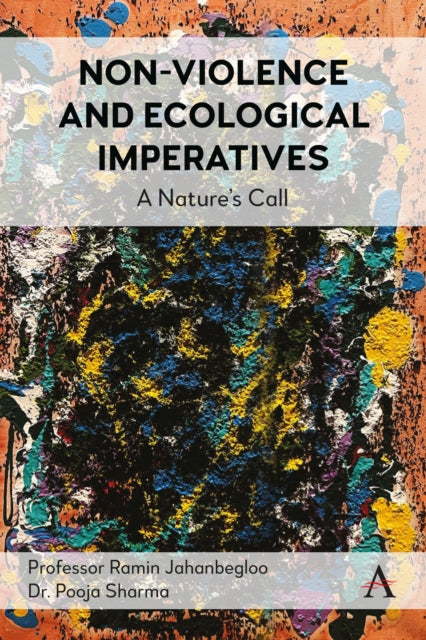 Book cover of: Non-Violence and Ecological Imperatives. By: Ramin Jahanbegloo