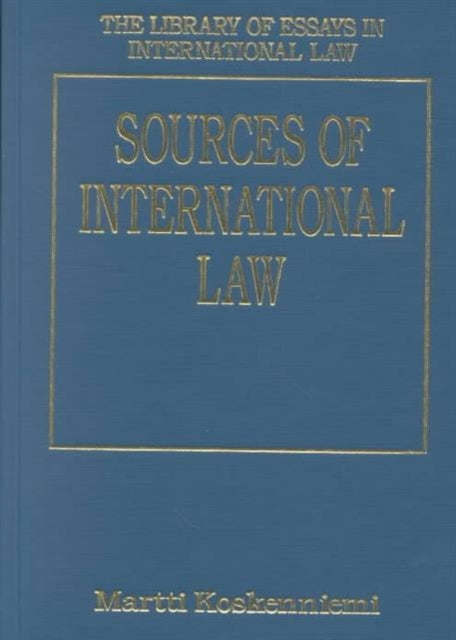 Book cover of: Sources of International Law. By: Martii Koskenniemi