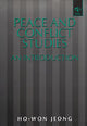 Book cover of: Peace and Conflict Studies. By: Ho-Won Jeong