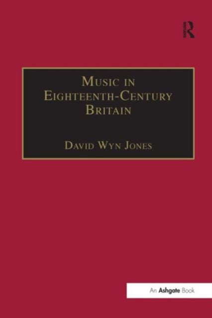 Book cover of: Music in Eighteenth-Century Britain. By: David Wyn Jones