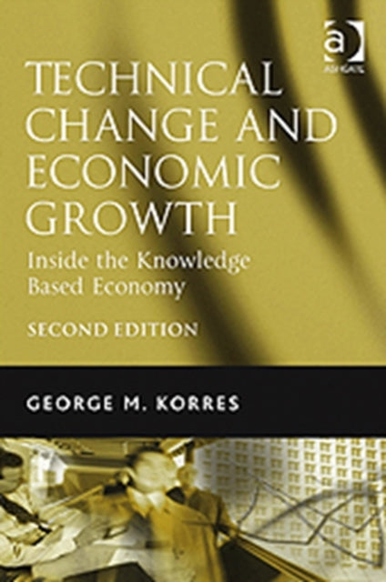 Book cover of: Technical Change and Economic Growth. By: George M. Korres