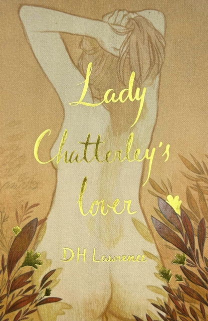 Lady Chatterley's Lover (Collector's Edition) 9781840228557 D. H. Lawrence