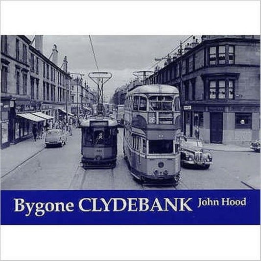 Book cover of: Bygone Clydebank
