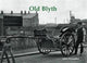 Book cover of: Old Blyth