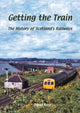 Book cover of: Getting the Train. By: Ross, David