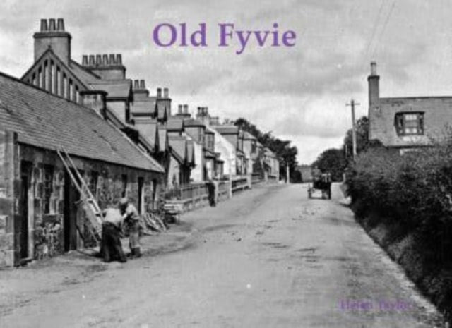 Book cover of: Old Fyvie. By: Helen Taylor