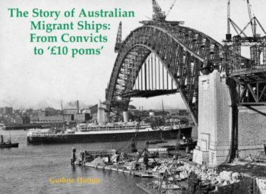 Book cover of: Story of Australian Migrant Ships