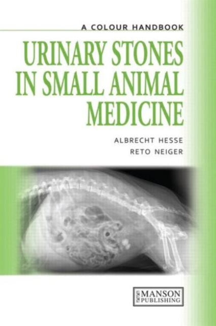 Book cover of: Urinary Stones in Small Animal Medicine. By: Albrecht Hesse