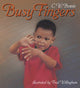 Book cover of: Busy Fingers. By: C W Bowie