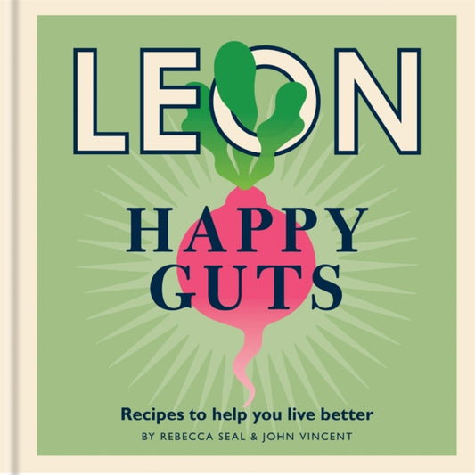 Book cover of: Happy Leons: Leon Happy Guts. By: Rebecca Seal