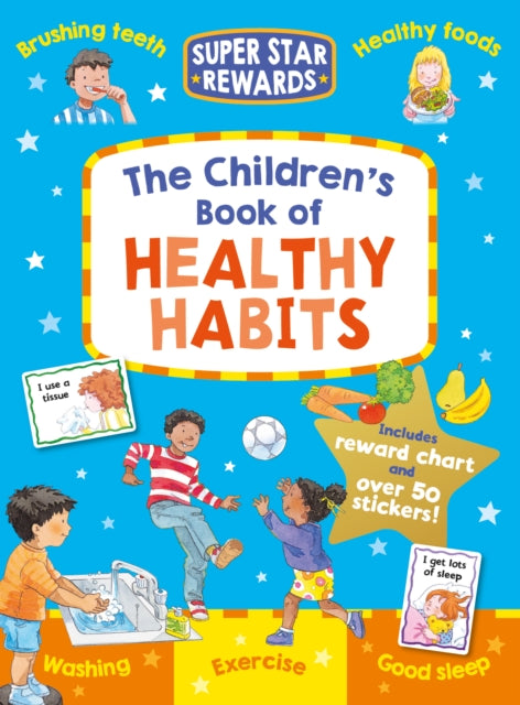 Book cover of: Children's Book of Healthy Habits. By: Sophie Giles