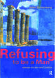 Book cover of: Refusing to be a Man. By: J. Stoltenberg