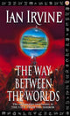 Book cover of: Way Between The Worlds