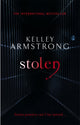 Book cover of: Stolen. By: K. L. Armstrong Kelley Armstrong