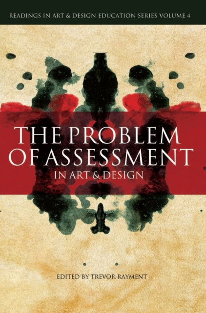 Book cover of: The Problem of Assessment in Art and Design. By: Trevor Rayment