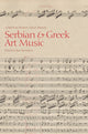 Book cover of: Serbian & Greek Art Music