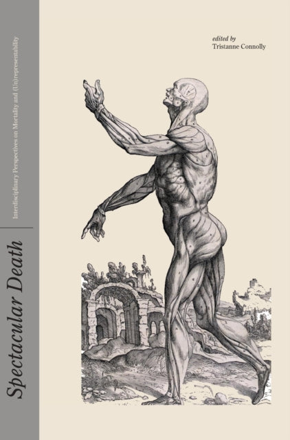 Book cover of: Spectacular Death. By: Tristanne Connolly