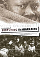 Book cover of: Picturing Immigration. By: Athanasia Batziou