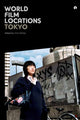 Book cover of: World Film Locations: Tokyo