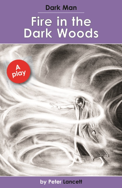 Book cover of: Fire in the Dark Woods